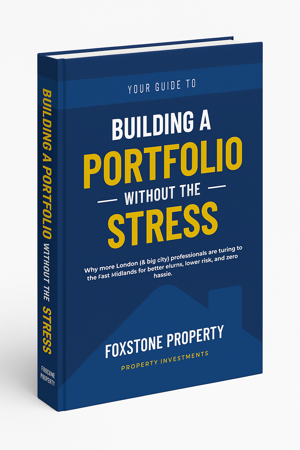 Building a Property Portfolio Without the Stress